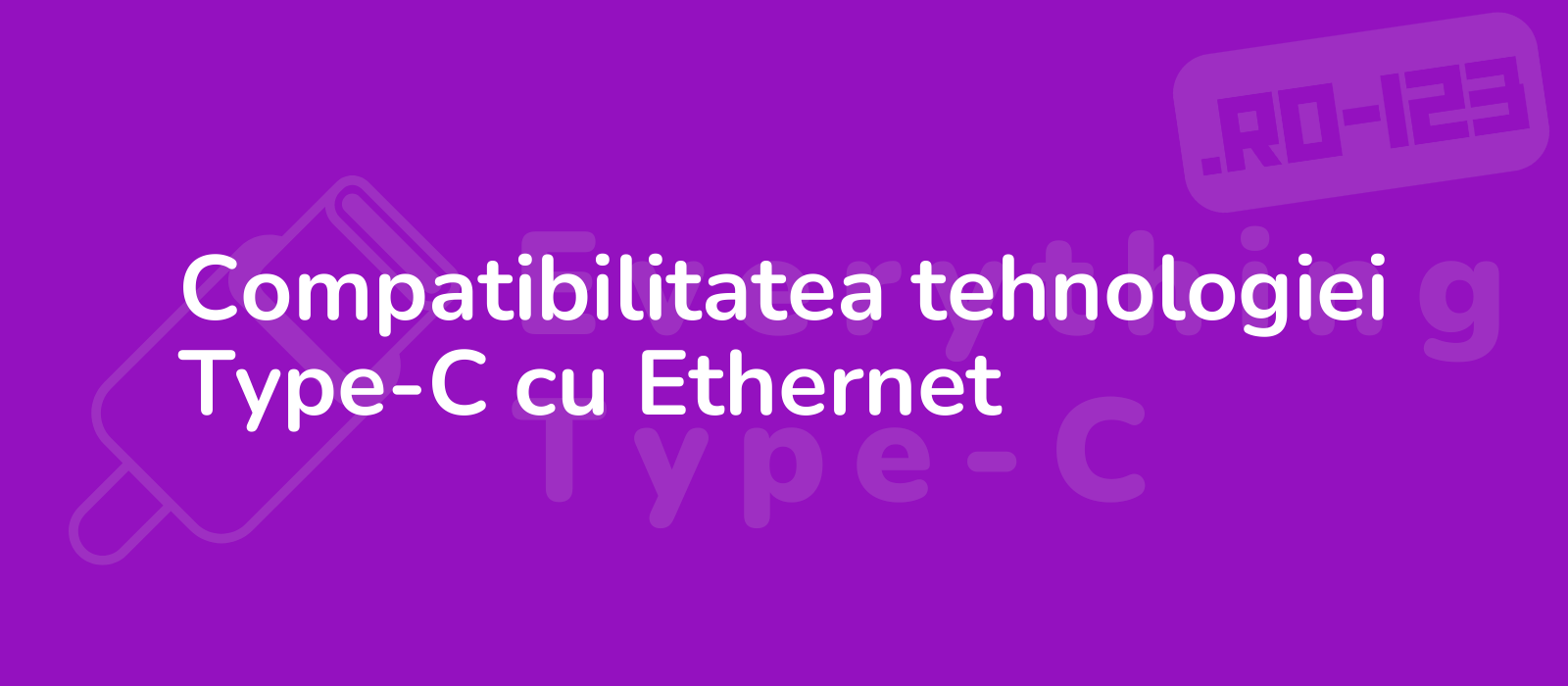 high resolution image showcasing type c technology with ethernet compatibility against a sleek background illustrating seamless connectivity 8k